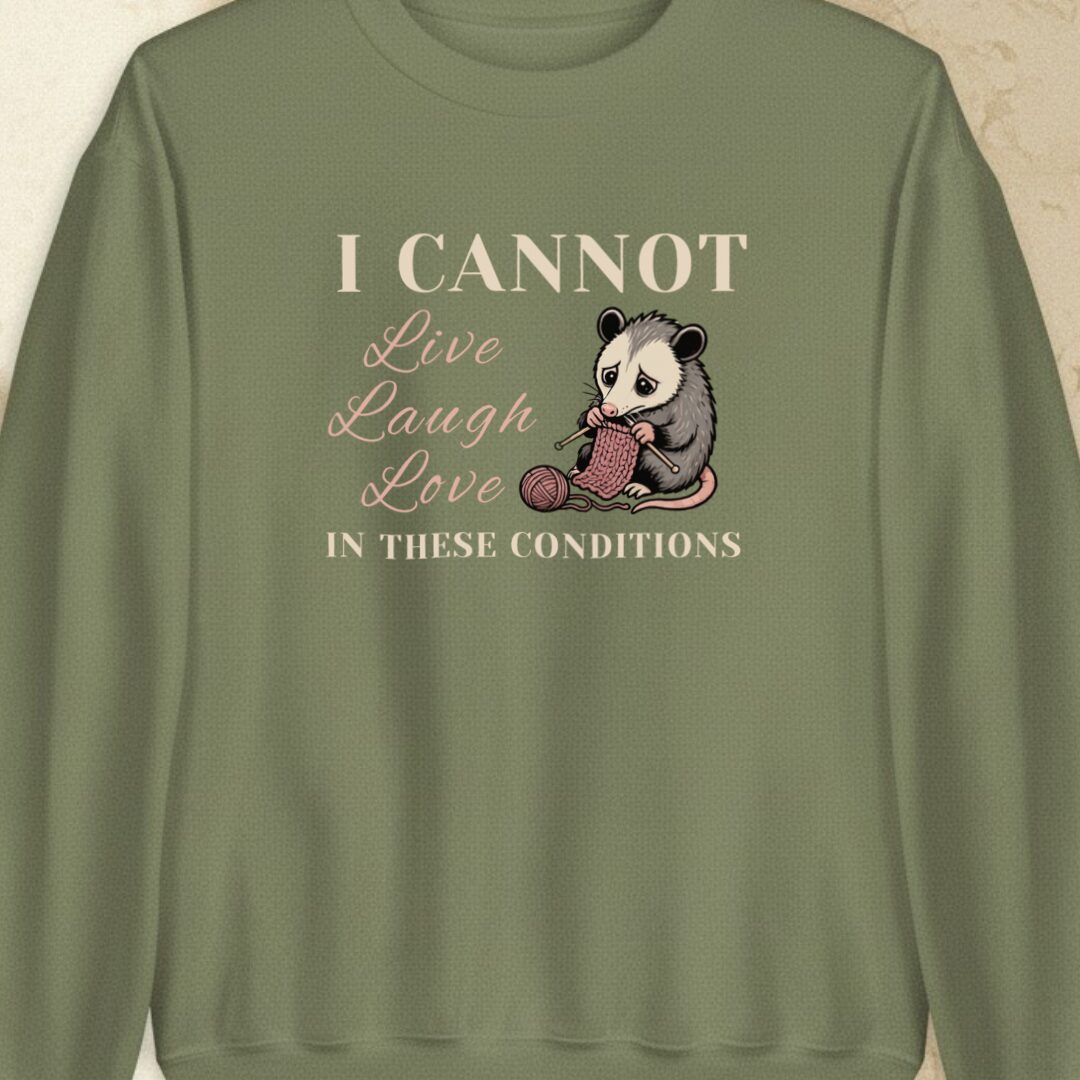 Live, Laugh, Love Military Green Sweatshirt.jpg