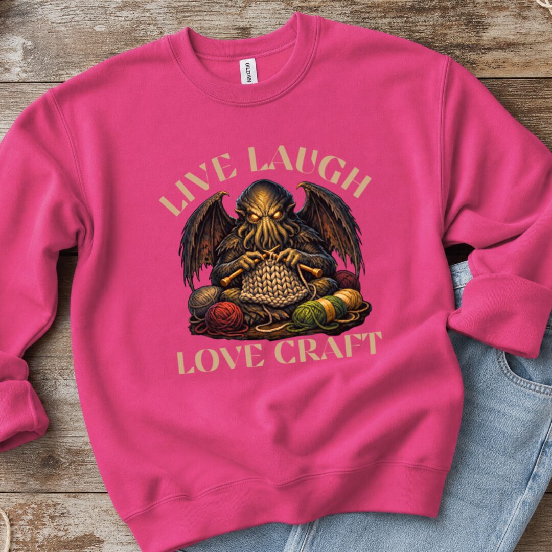 Live Laugh Lovecraft Sweatshirt Bright Pink t-shirt