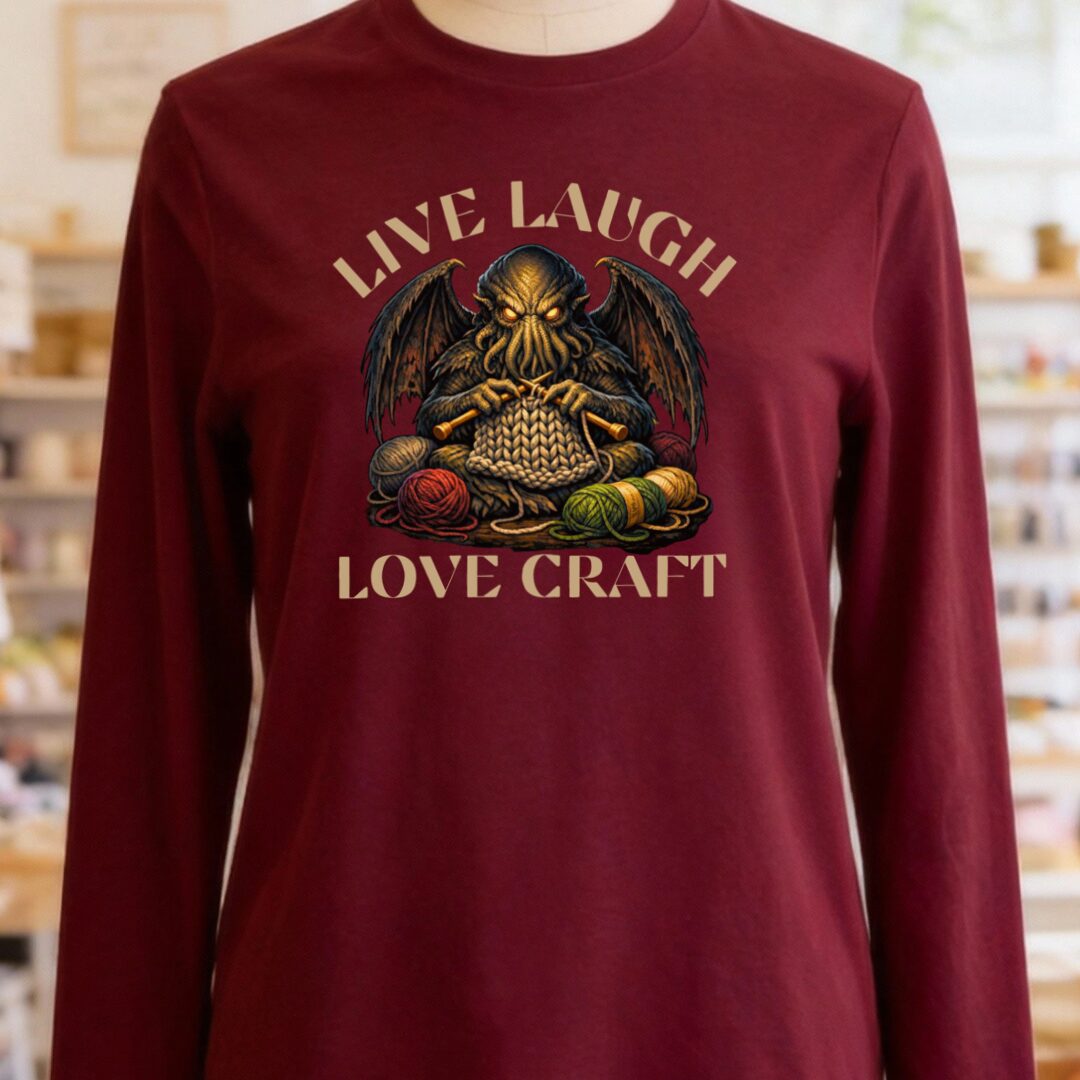 Live Laugh Lovecraft Long Sleeve Tee Maroon t-shirt