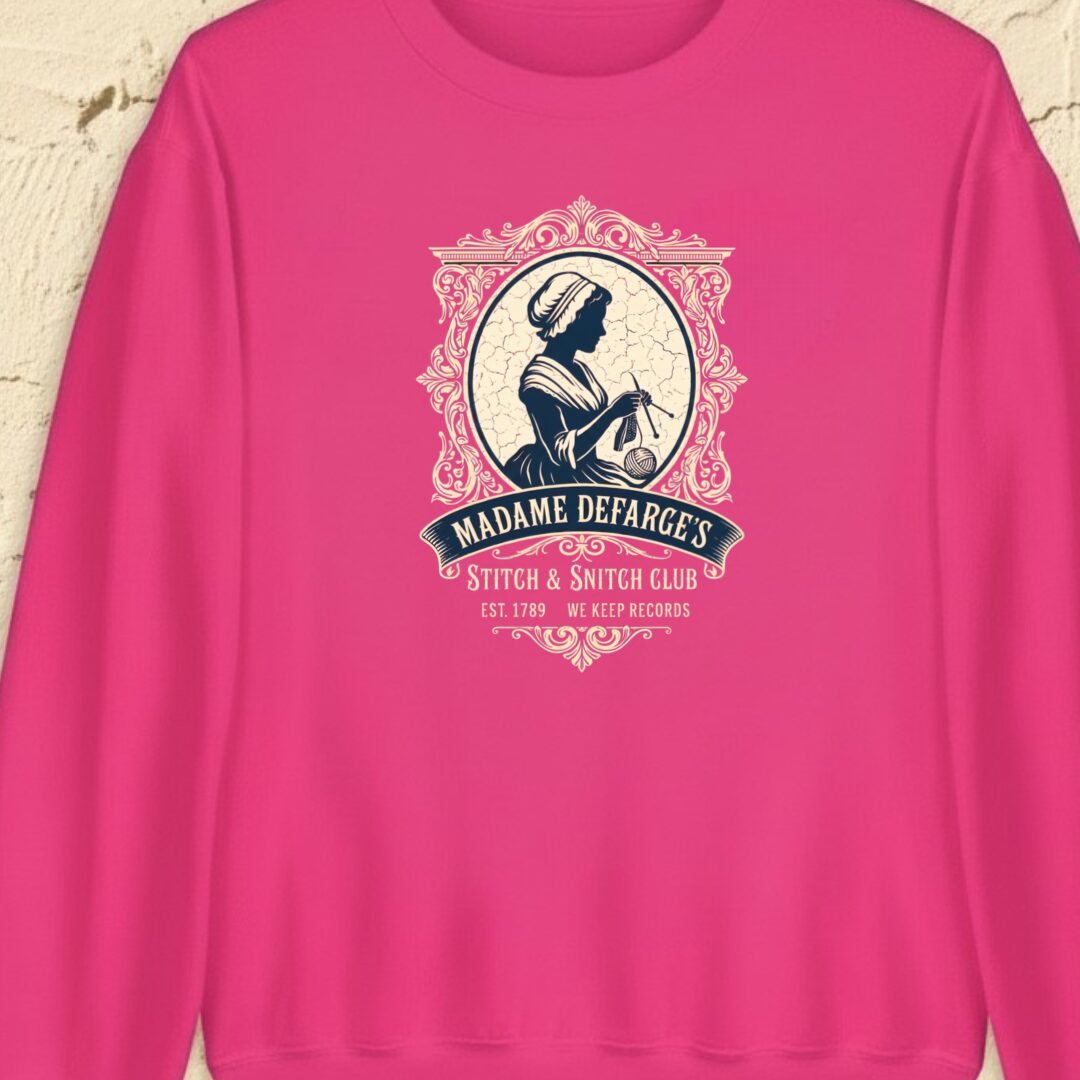Madame Defarge Club Bright Pink Sweatshirt.jpg