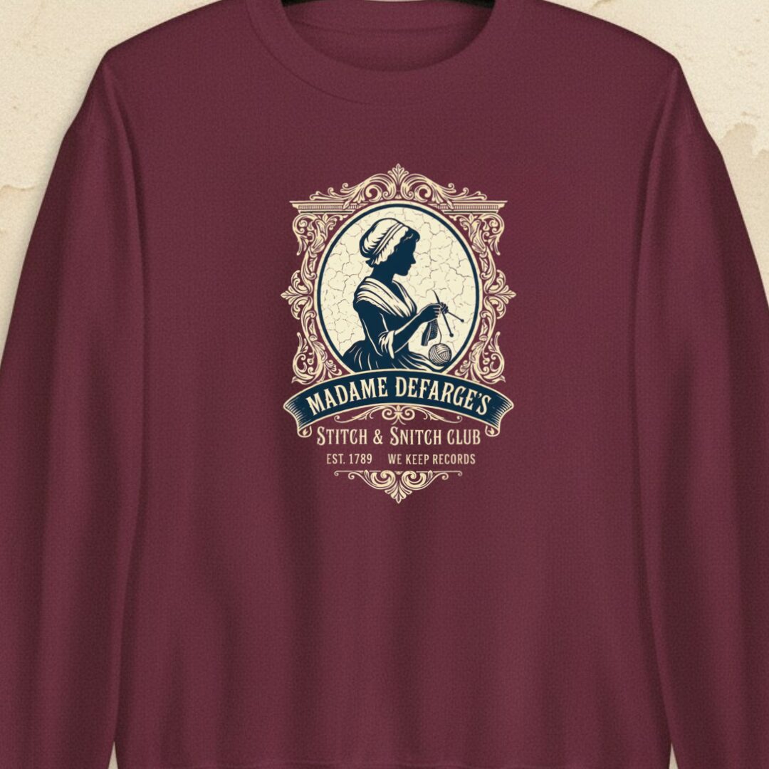 Madame Defarge Club Maroon Sweatshirt.jpg