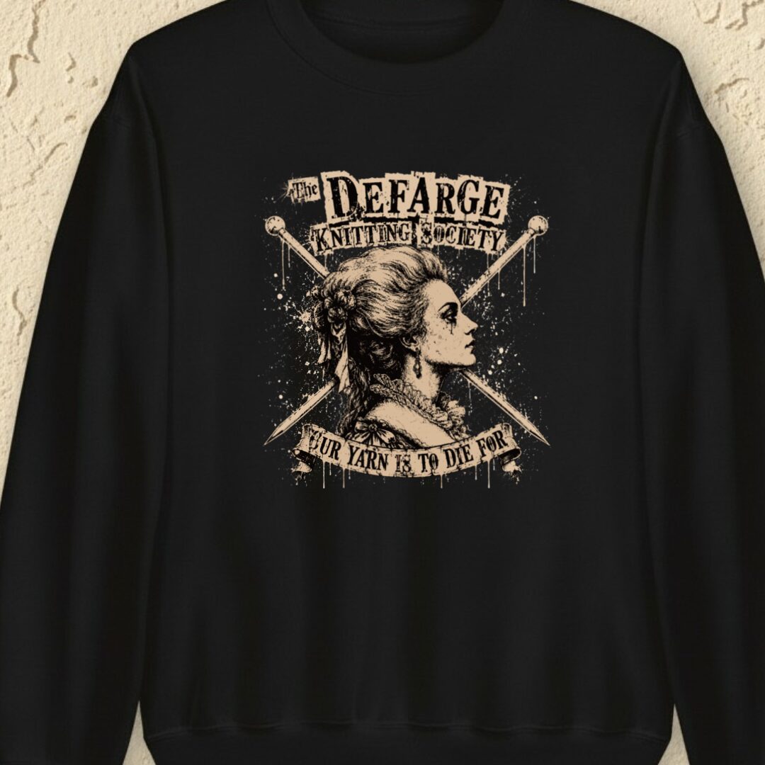 Madame Defarge Society Black Sweatshirt.jpg