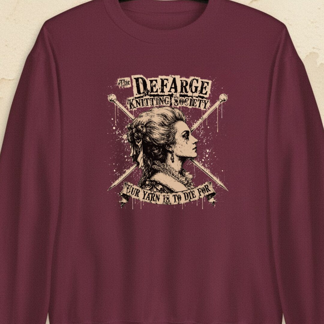 Madame Defarge Society Maroon Sweatshirt.jpg