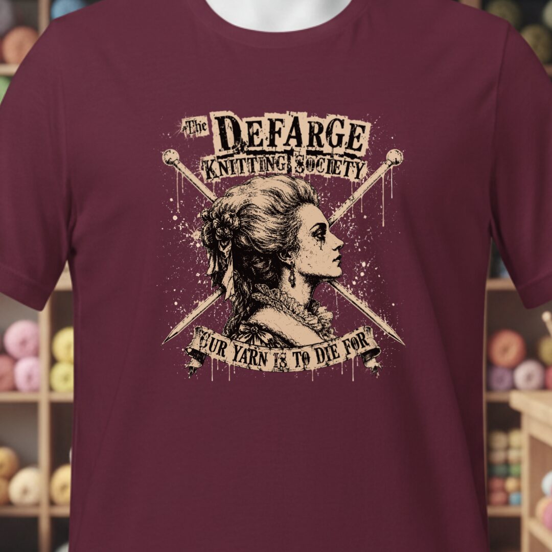 Madame Defarge Society T-Shirt Maroon t-shirt