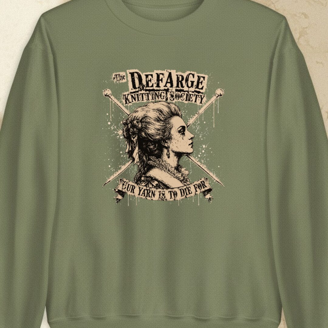 Madame Defarge Society Military Green Sweatshirt.jpg