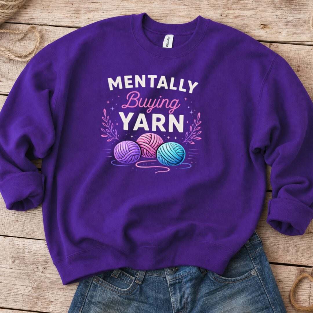 Mentally Buying Yarn Sweatshirt Purple t-shirt