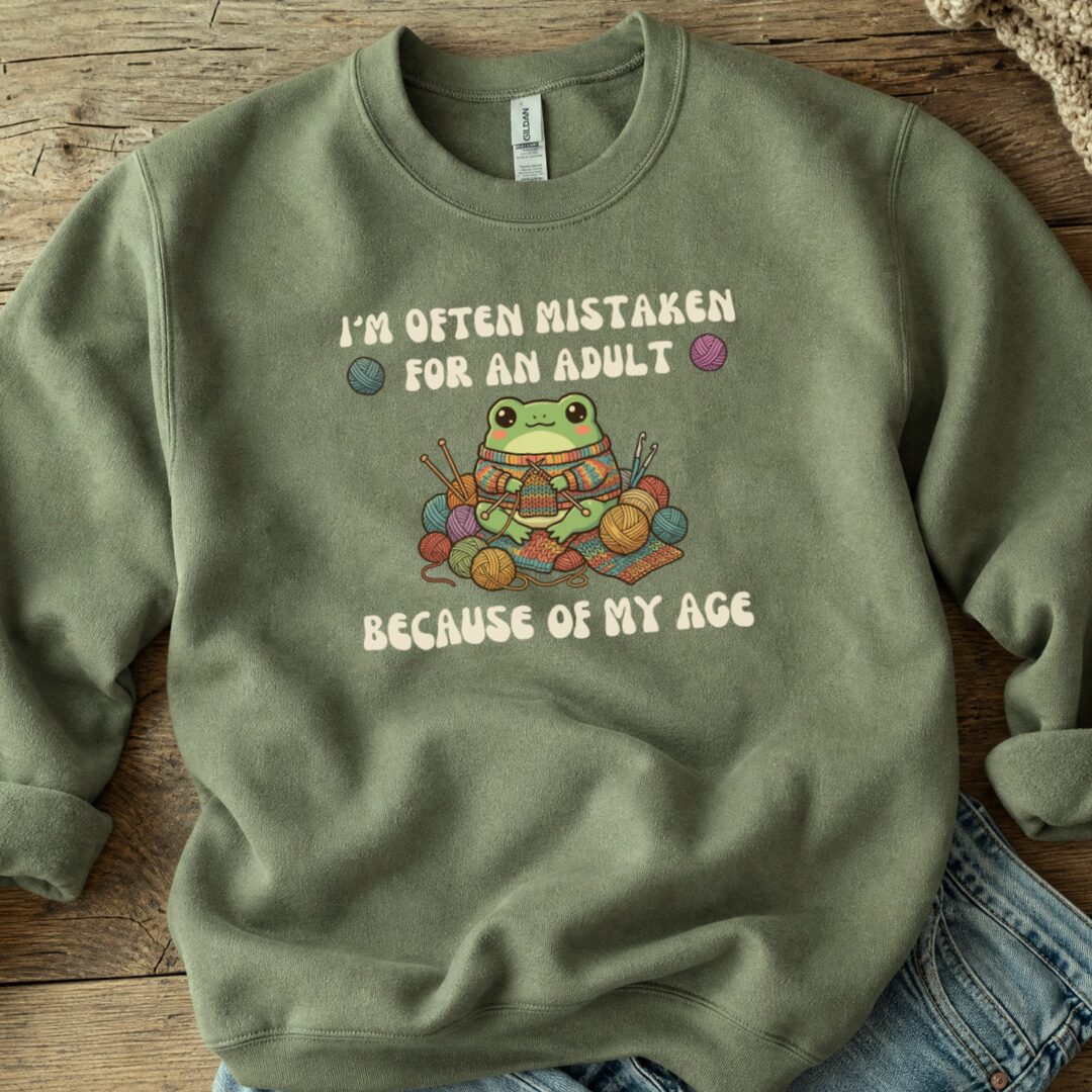 Mistaken For An Adult Sweatshirt Military Green t-shirt