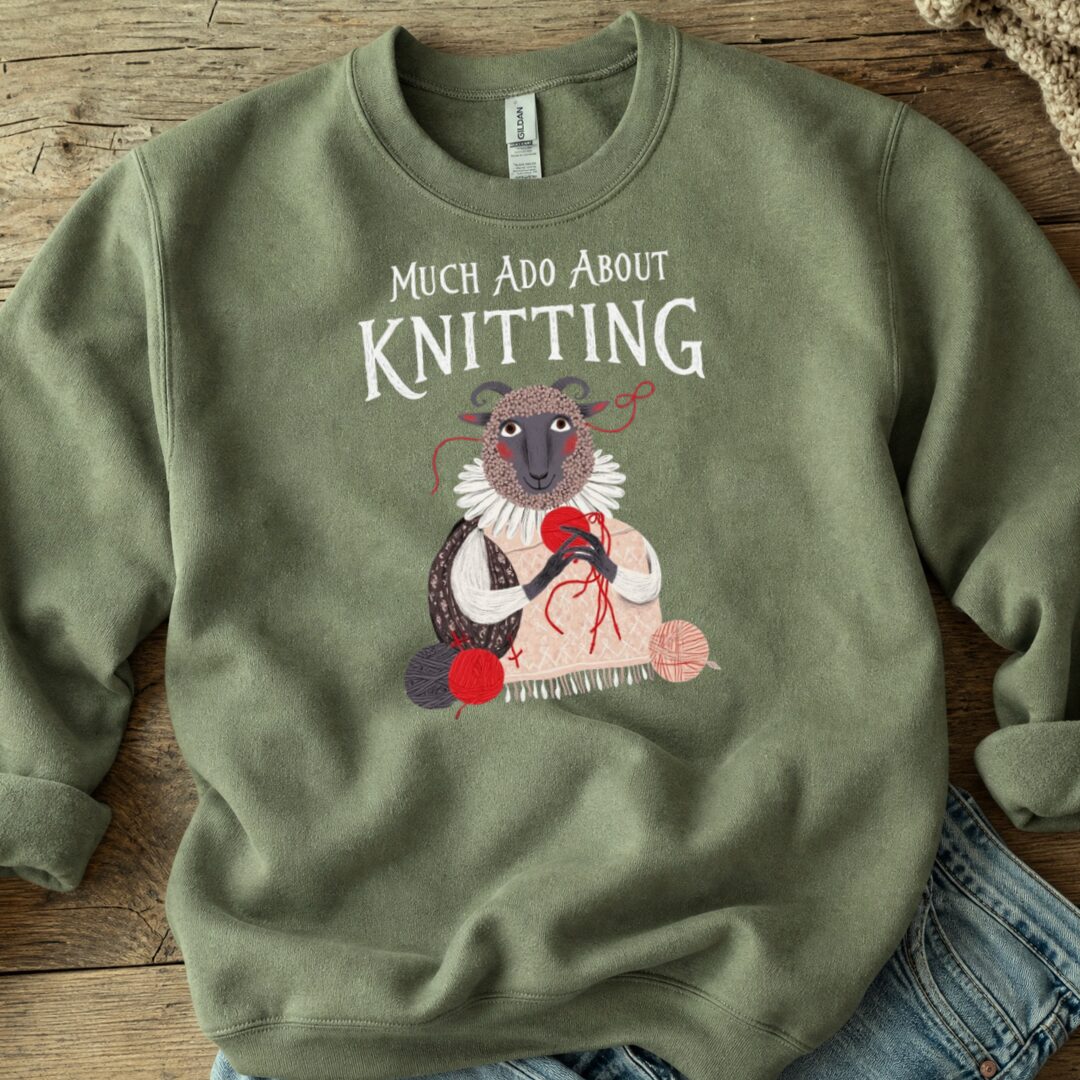 Much Ado Sweatshirt Military Green t-shirt