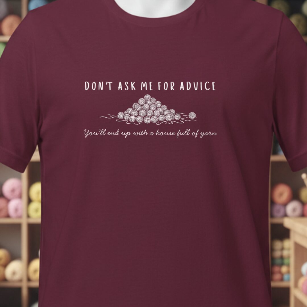 My Advice T-Shirt Maroon t-shirt
