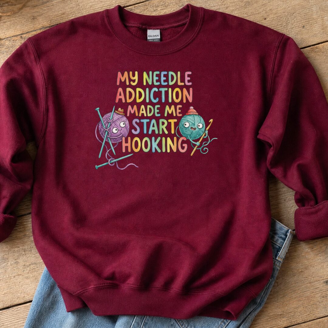 My Needle Addiction Sweatshirt Maroon t-shirt