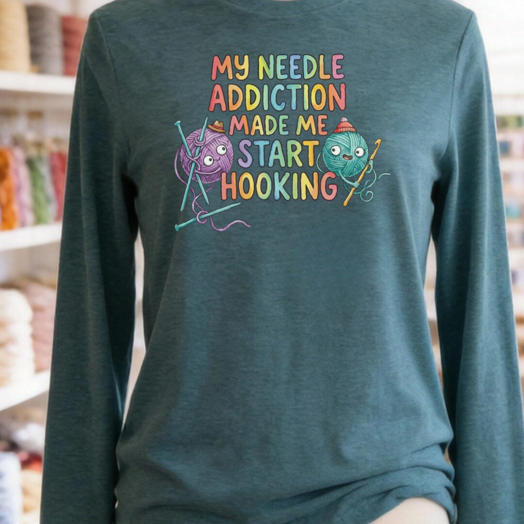 My Needle Addiction Long Sleeve Tee Deep Teal t-shirt