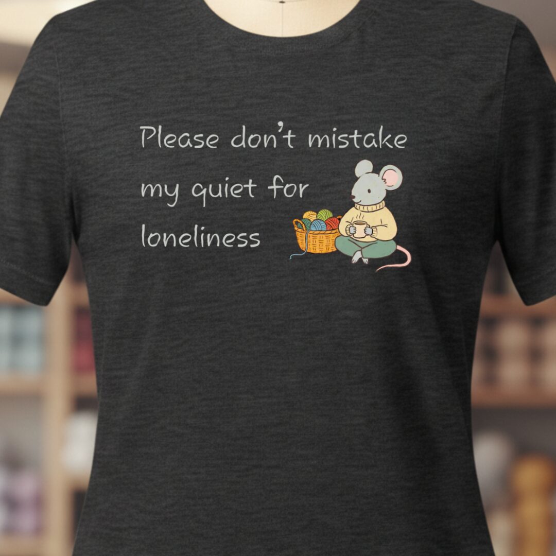 My Quiet T-Shirt Dark Grey t-shirt