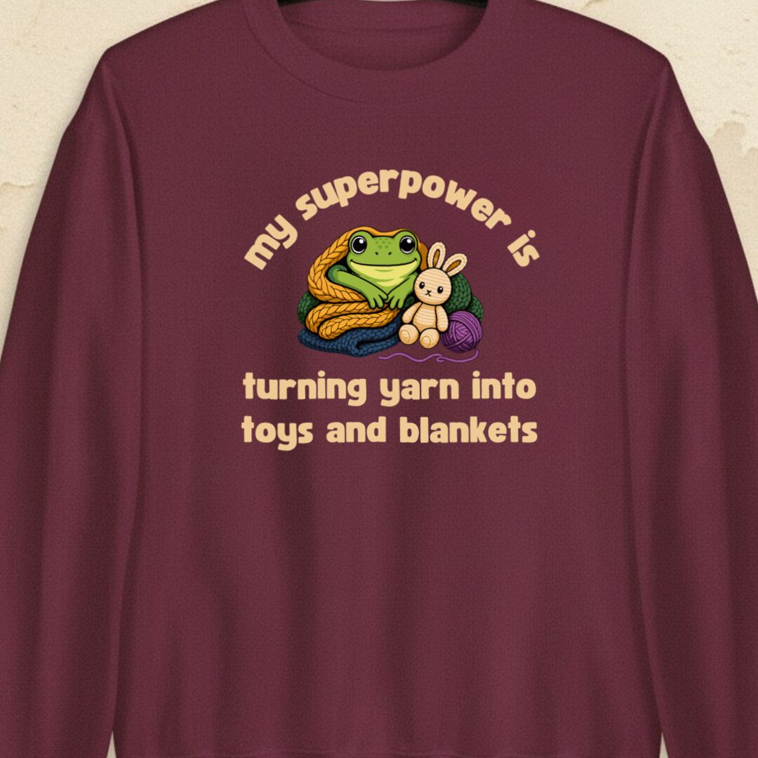 My Superpower Maroon Sweatshirt.jpg