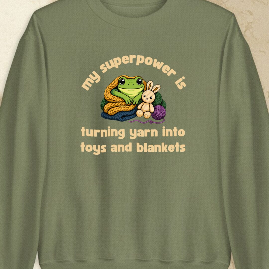 My Superpower Military Green Sweatshirt.jpg
