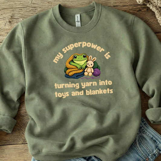 My Superpower Sweatshirt Military Green t-shirt