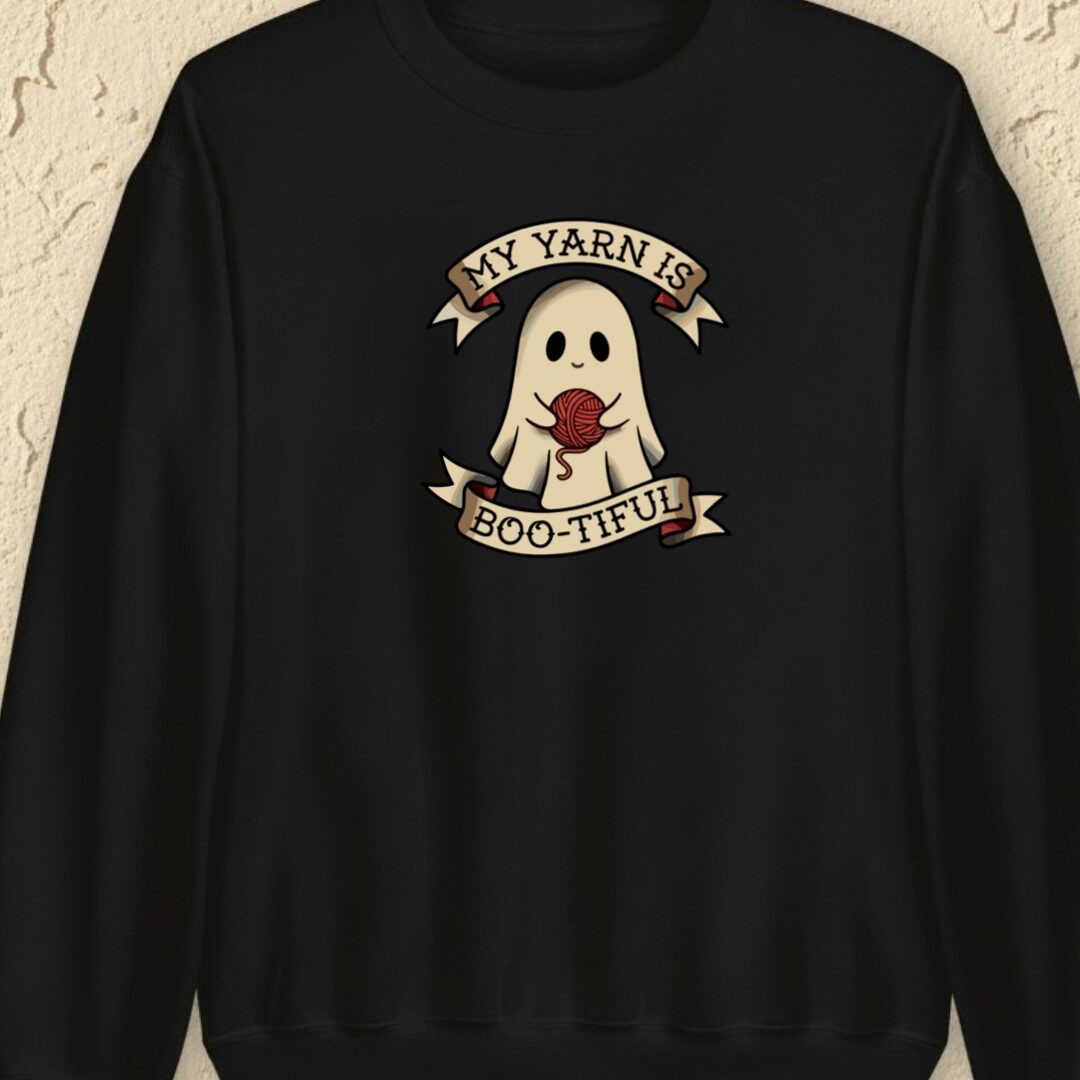 My Yarn Is bootiful Black Sweatshirt.jpg