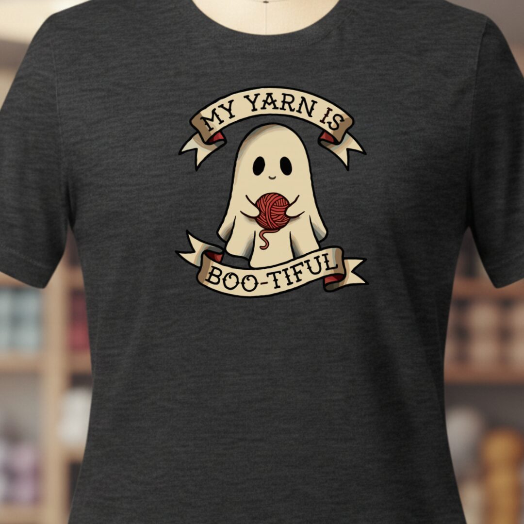 My Yarn Is bootiful T-Shirt Dark Grey t-shirt