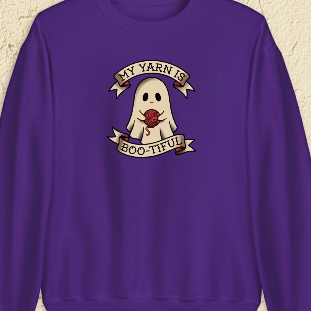 My Yarn Is bootiful Purple Sweatshirt.jpg