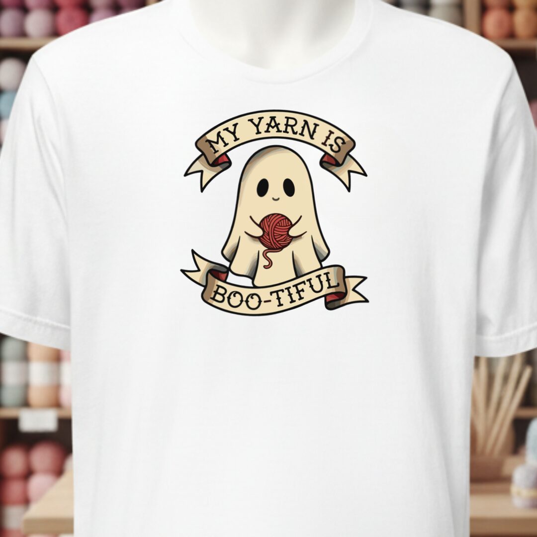 My Yarn Is bootiful White T-Shirt.jpg