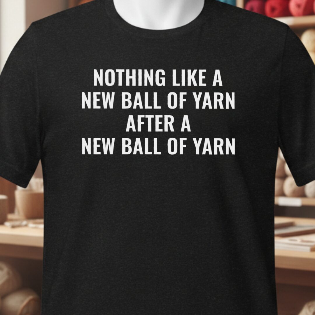 New Ball Of Yarn T-Shirt Black t-shirt
