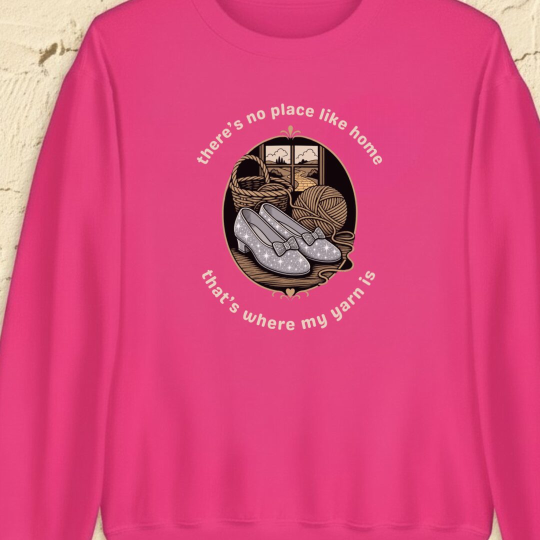 No Place Like Home Bright Pink Sweatshirt.jpg
