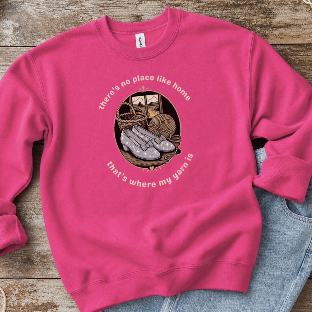 No Place Like Home Sweatshirt Bright Pink t-shirt