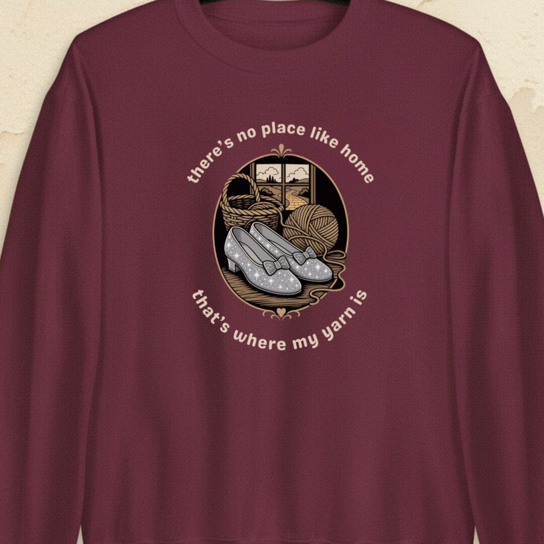 No Place Like Home Maroon Sweatshirt.jpg