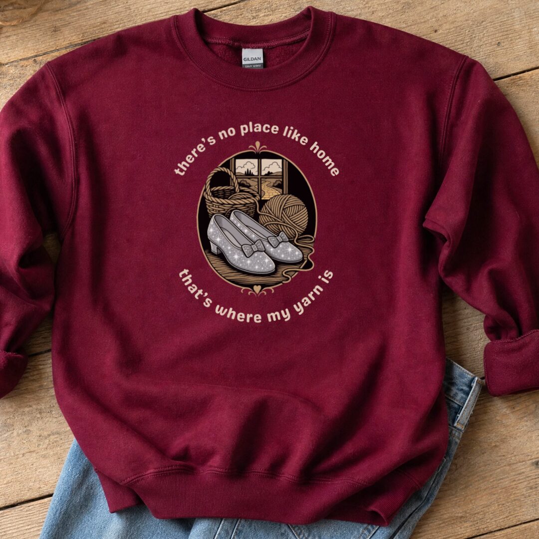 No Place Like Home Sweatshirt Maroon t-shirt