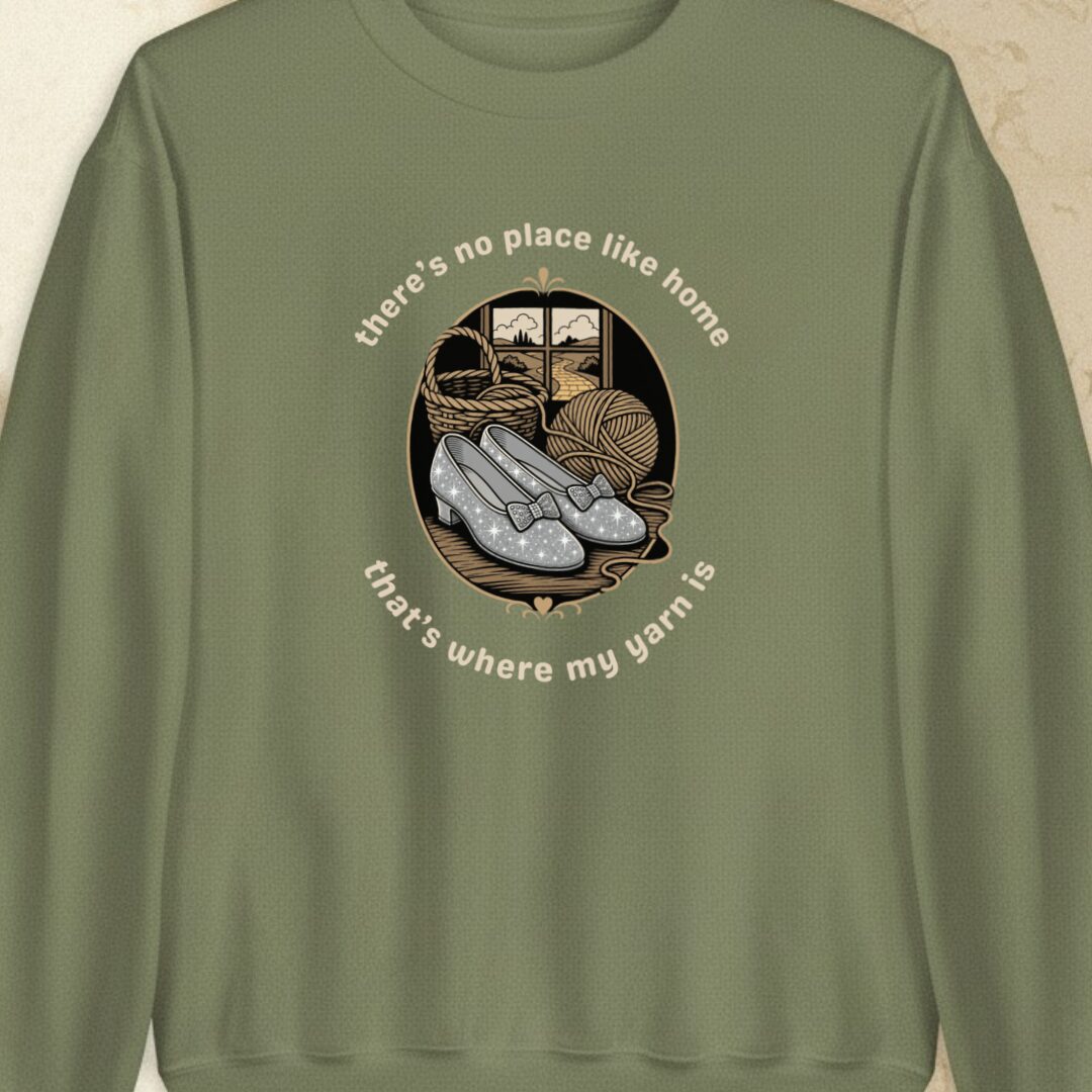 No Place Like Home Military Green Sweatshirt.jpg