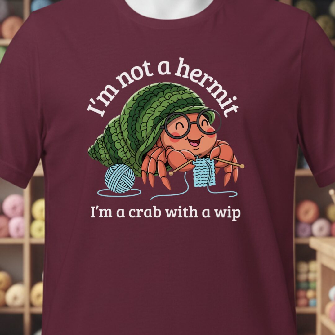 Not A Hermit T-Shirt Maroon t-shirt