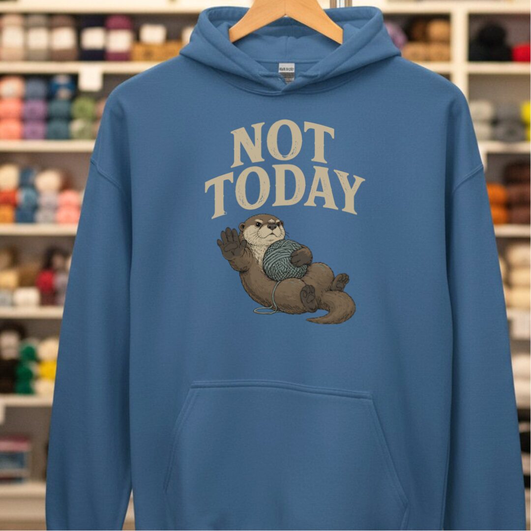 Not Today Indigo Blue Hoodie.jpg