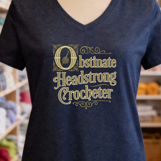 Obstinate Headstrong Crocheter V-Neck T-Shirt Navy t-shirt