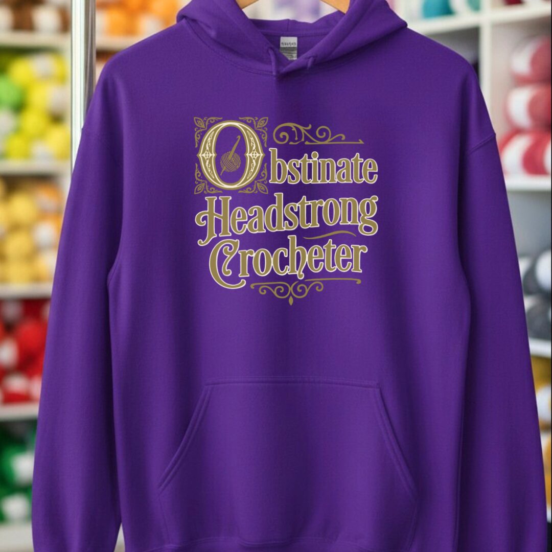 Obstinate Headstrong Crocheter Purple Hoodie.jpg