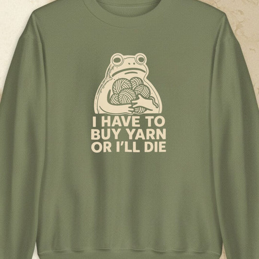 Or I'll Die Military Green Sweatshirt.jpg