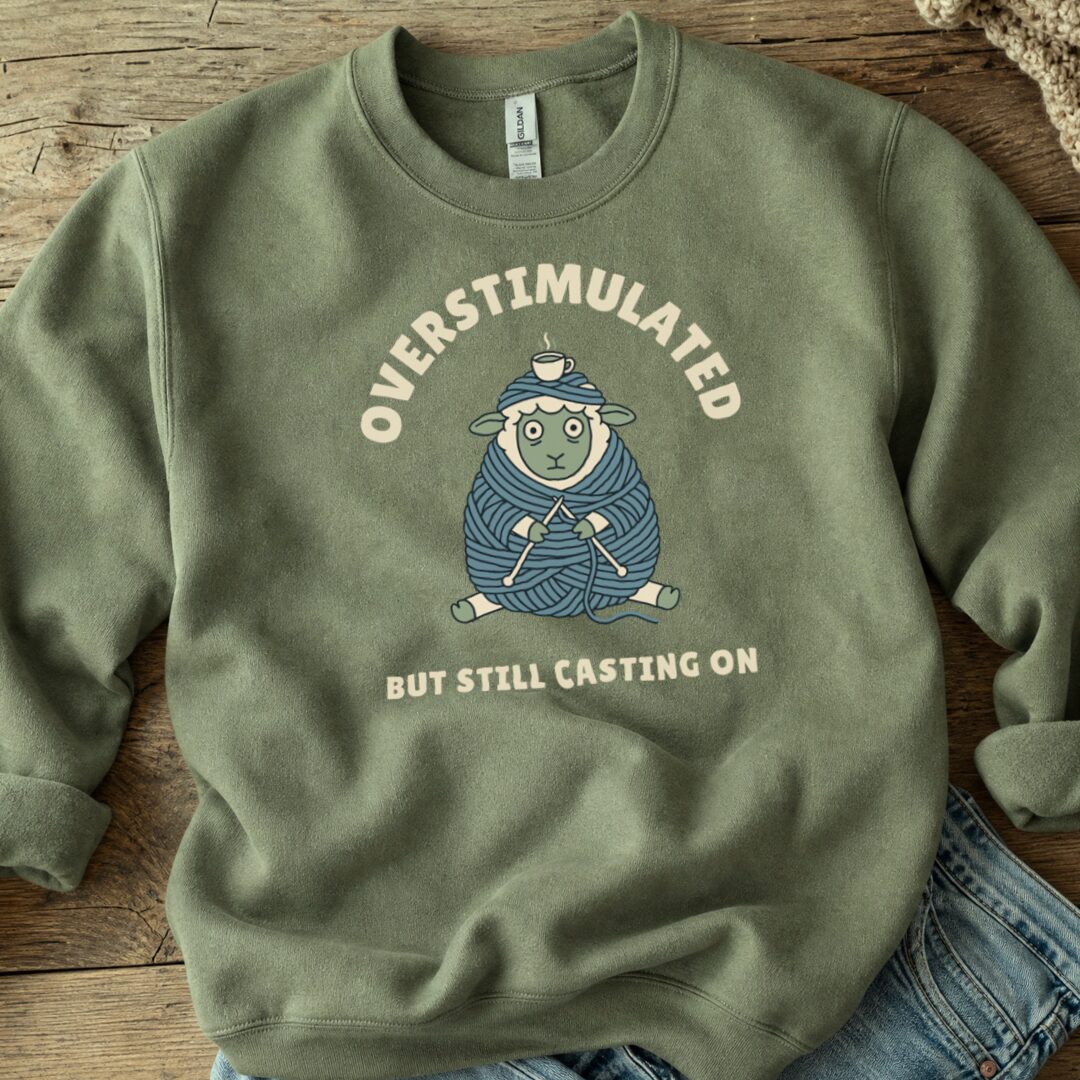 Overstimulated Sweatshirt Military Green t-shirt
