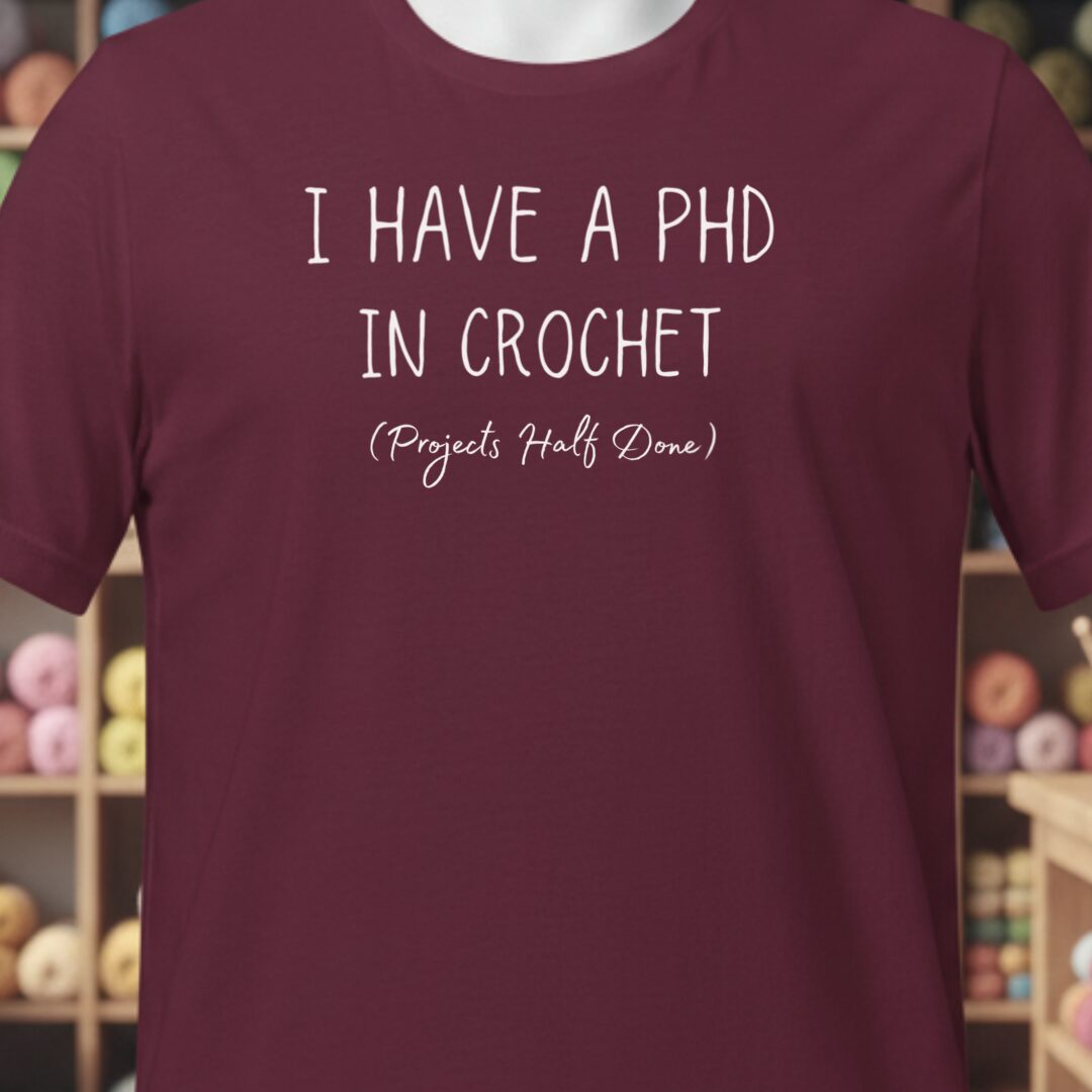 PHD In Crochet T-Shirt Maroon t-shirt