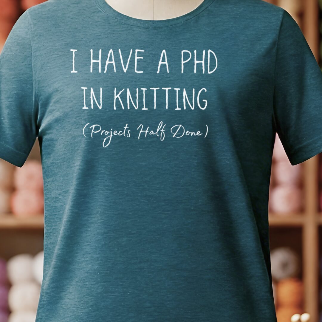 PHD In Knitting T-Shirt Teal Blue t-shirt