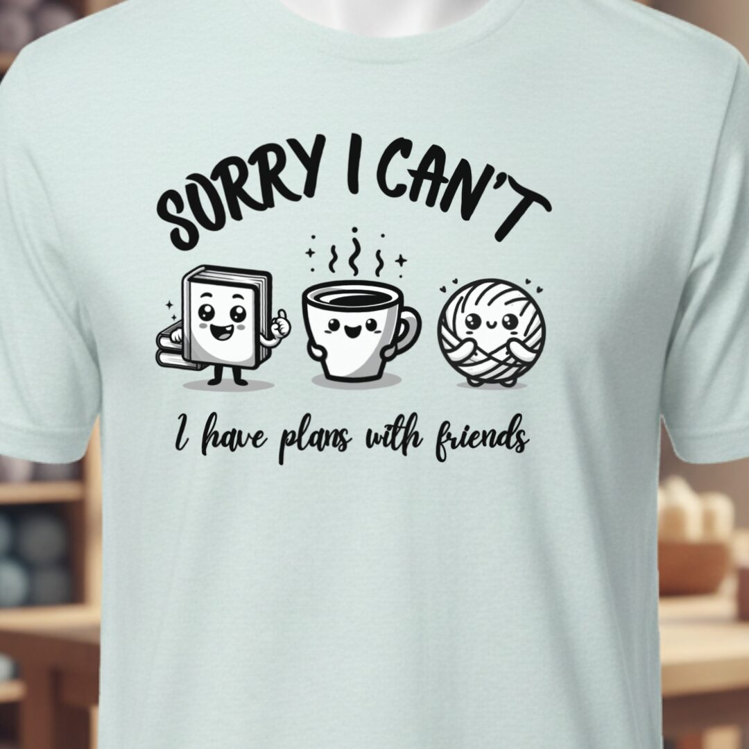 Plans with friends T-Shirt Ice Blue t-shirt