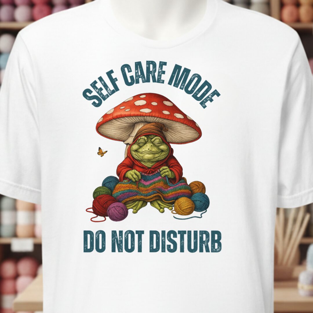 Self Care Mode T-Shirt White t-shirt