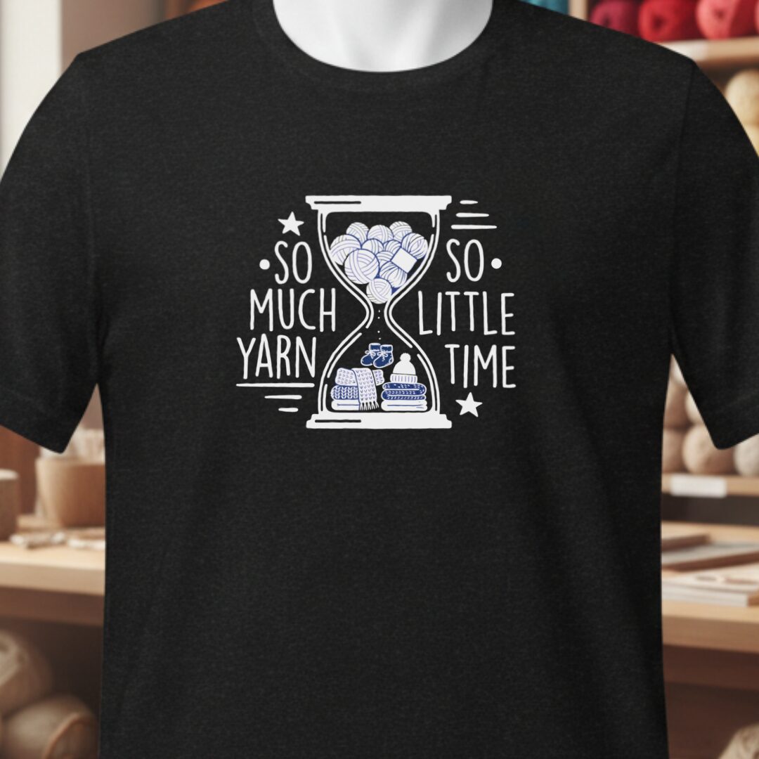 So Much Yarn Hourglass T-Shirt Black t-shirt