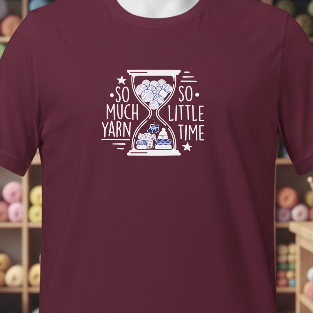 So Much Yarn Hourglass T-Shirt Maroon t-shirt