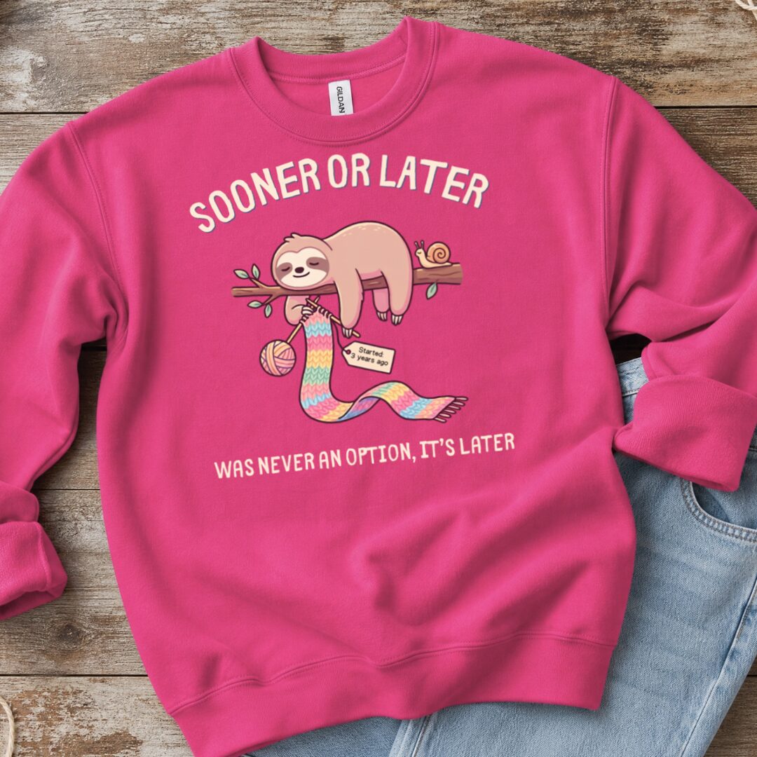 Sooner Or Later Sweatshirt Bright Pink t-shirt