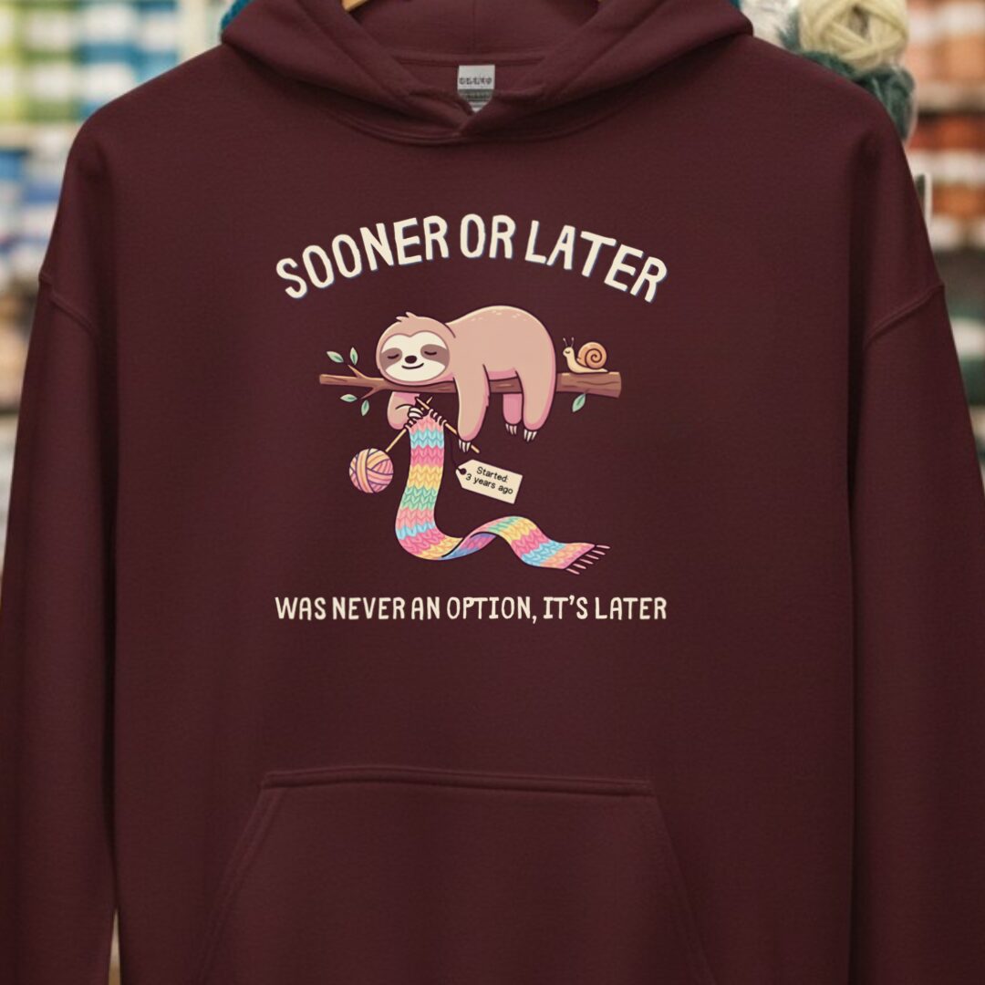 Sooner Or Later Hoodie Maroon t-shirt