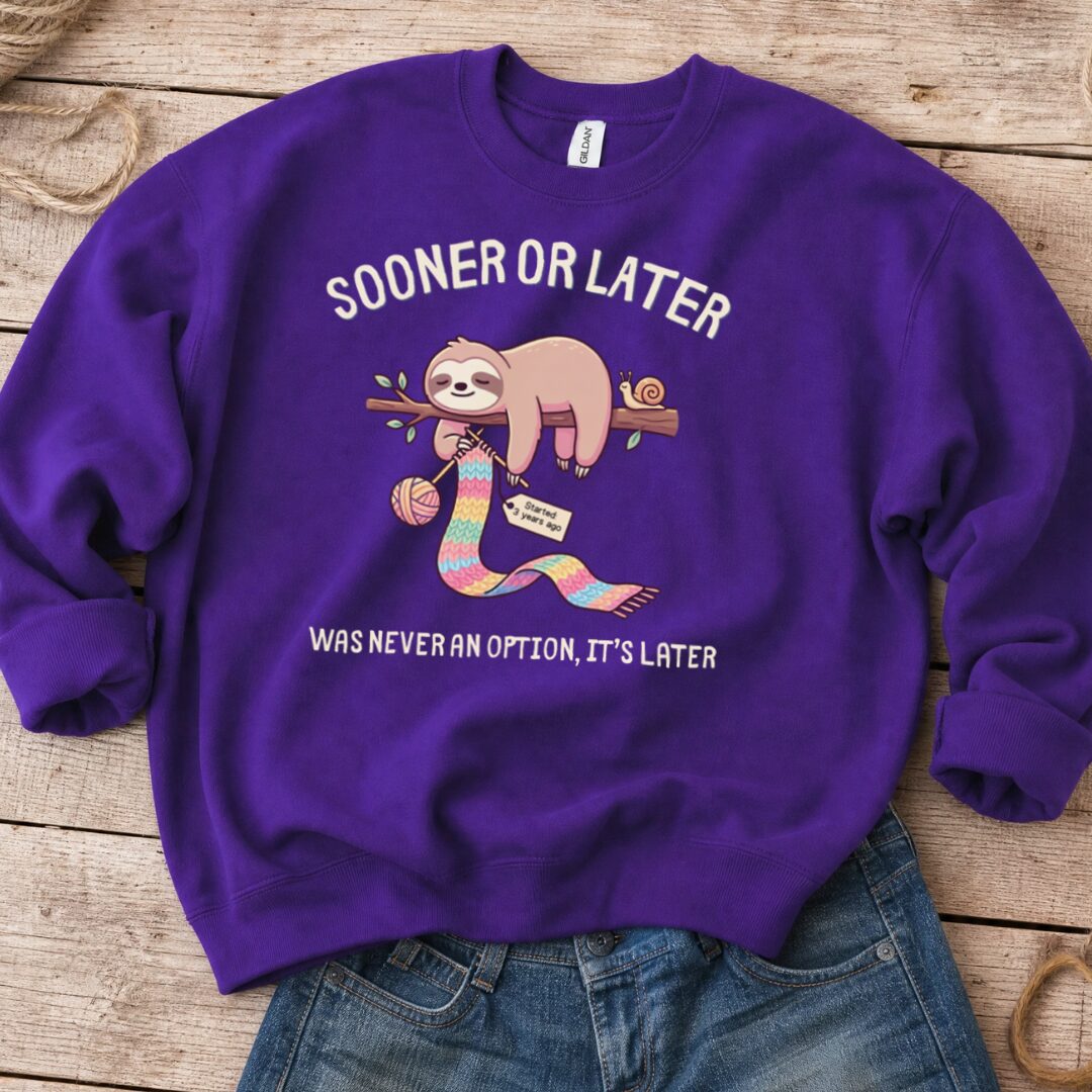 Sooner Or Later Sweatshirt Purple t-shirt