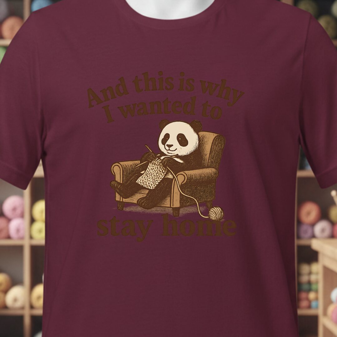 Stay Home T-Shirt Maroon t-shirt