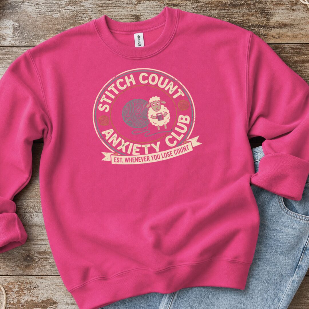 Stitch Count Anxiety Club Sweatshirt Bright Pink t-shirt
