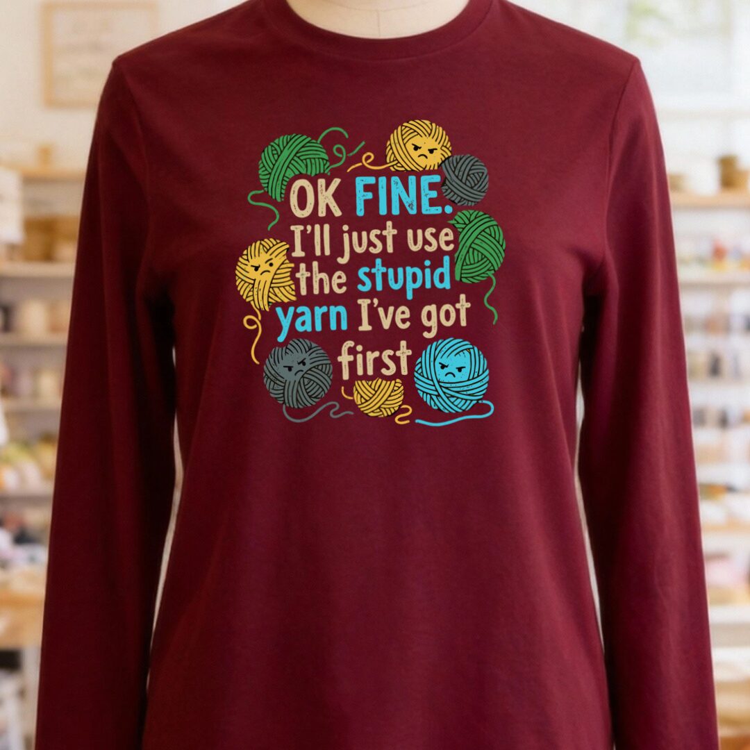 Stupid Yarn Long Sleeve Tee Maroon t-shirt