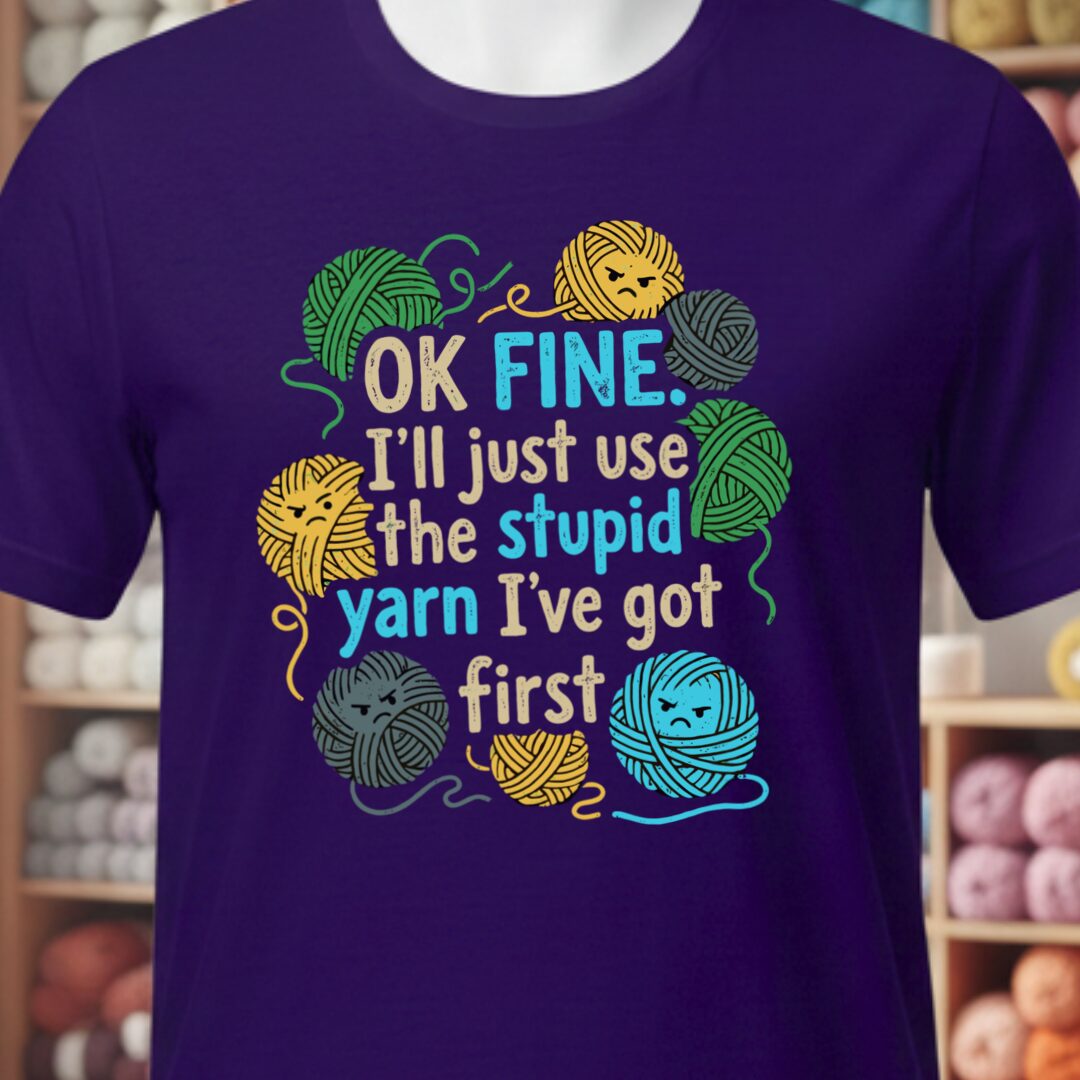 Stupid Yarn T-Shirt Purple t-shirt
