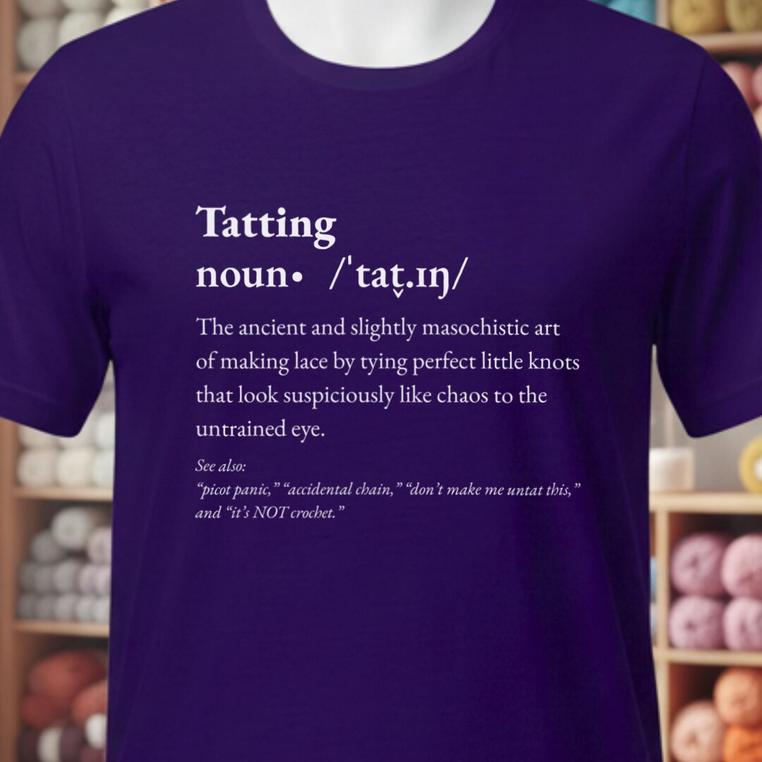 Tatting Definition T-Shirt Purple t-shirt