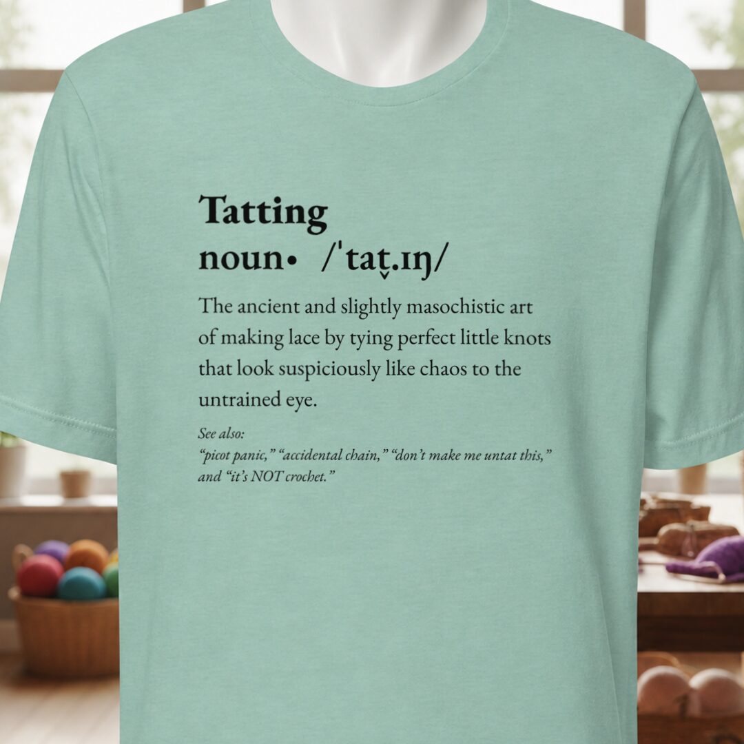 Tatting Definition T-Shirt Sea Breeze t-shirt